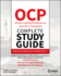 Ocp Oracle Certified Professional Java Se 11 Developer Complete Study Guide: Exam 1z0-815, Exam 1z0-816, and Exam 1z0-817