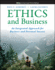 Ethics and Business: An Integrated Approach for Business and Personal Success