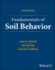 Fundamentals of Soil Behavior (Series in Soil Engineering)