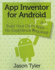 App Inventor for Android: Build Your Own Apps-No Experience Required!
