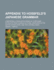 Appendix to Hossfeld's Japanese Grammar: Comprising a Graduated Series of Exercises on the Whole Work, Extracts From Leading Authors, Exercises in the Native Characters and Two Vocabularies