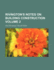 Rivington's Notes on Building Construction Volume 1 Part1 1915 [Leather Bound]