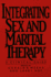 Integrating Sex and Marital Therapy: a Clinical Guide