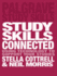 Study Skills Connected: Using Technology to Support Your Studies (Macmillan Study Skills, 119)