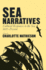 Sea Narratives: Cultural Responses to the Sea, 1600Present