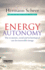 Energy Autonomy: The Economic, Social and Technological Case for Renewable Energy