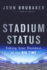 Stadium Status: Taking Your Business to the Big Time