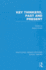Key Thinkers, Past and Present (Rle Social Theory): 35 (Routledge Library Editions: Social Theory)