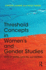 Threshold Concepts in Women's and Gender Studies: Ways of Seeing, Thinking, and Knowing