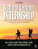 School Leader Internship: Developing, Monitoring, and Evaluating Your Leadership Experience