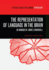 The Representation of Language in the Brain: In Honour of John C. Marshall: A Special Issue of Aphasiology
