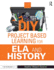 Diy Project Based Learning for Ela and History (Eye on Education)
