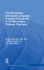 The Routledge Advanced Language Training Course for K-16 Non-Native Chinese Teachers (Routledge Chinese Language Pedagogy)