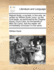 Natural Faults: A Comedy, in Five Acts, as Written by William Earle, Junior: So Like First Faults, as Performed at the Theatre-Royal, Drury-Lane, for the Benefit of Miss de Camp, That the Reader Will Immediately Conclude It Is the Same.