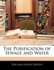 The Purification of Sewage and Water