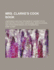 Mrs. Clarke's Cook Book: Containing Over One Thousand of the Best Up-to-date Recipes