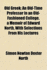 Old Greek; An Old-Time Professor in an Old-Fashioned College. a Memoir of Edward North, with Selections from His Lectures
