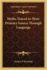 Myths Traced to Their Primary Source Through Language