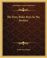 Pony Rider Boys in the Rockies