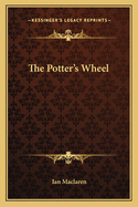 The Potter's Wheel,