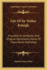 Life of Sir Walter Raleigh: Founded on Authentic and Original Documents, Some of Them Never Published