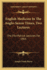 English Medicine in the Anglo-Saxon Times, Two Lectures: the Fitz-Patrick Lectures for 1903