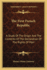 The First French Republic: a Study of the Origin and the Contents of the Declaration of the Rights of Man