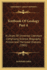 Textbook of Geology Part 4: a Library of Universal Literature Comprising Science, Biography, Fiction and the Great Orations (1901)