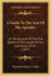 A Guide to the Acts of the Apostles: Or the Account of the First Spread of the Gospel of Our Lord Jesus Christ (1847)