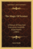 The Magic of Science: a Manual of Easy and Instructive Scientific Experiments (1861)