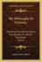 The Philosophy Of Existence: Showing The One Universal Energy And Its Law Of Operation, Part 1