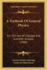 A Textbook Of General Physics: For The Use Of Colleges And Scientific Schools (1900)