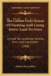 The Clifton Park System of Farming and Laying Down Land to Grass: a Guide to Landlords, Tenants, and Land Legislators (1908)