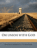 On Union With God 1911 [Leather Bound]
