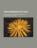 The Gardens of Italy, With Historical and Descriptive Notes