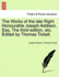 The Works of the Late Right Honourable Joseph Addison, Esq. the Third Edition, Etc. Edited by Thomas Tickell.