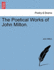 The Poetical Works of John Milton.