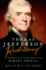 Thomas Jefferson-Revolutionary: a Radical's Struggle to Remake America