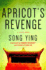 Apricot's Revenge: a Crime Novel