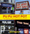 Pu Pu Hot Pot: the World's Best Restaurant Names