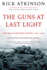 The Guns at Last Light: the War in Western Europe, 1944-1945 (the Liberation Trilogy)