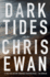 Dark Tides: a Thriller