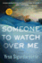 Someone to Watch Over Me: a Thriller (Thora Gudmundsdottir, 5)