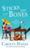 Sticks and Bones: a Sarah Booth Delaney Mystery