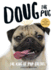 Doug the Pug: the King of Pop Culture