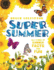 Super Summer: All Kinds of Summer Facts and Fun (Season Facts and Fun)