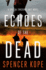 Echoes of the Dead: a Special Tracking Unit Novel