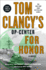 Tom Clancy's Op-Center: for Honor (Tom Clancy's Op-Center, 17)