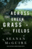 Across the Green Grass Fields Wayward Children 6