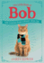 The Little Book of Bob: Life Lessons From a Streetwise Cat